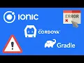 How to fix could not find gradle error in ionic