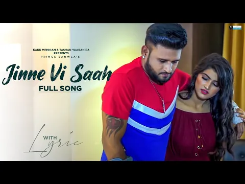 Download MP3 Jinne Vi Saah (Lyrical Video) Prince Sanwla | Kaku Mehnian | Latest Punjabi Songs | New Song 2021