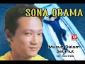 Download Lagu MUSUH DALAM SELIMUT / SONA ORAMA