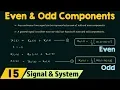 Even and Odd Components of a Signal