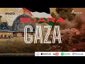 Download Lagu SUARA GAZA (VOICE OF GAZA) - KOMPILAZI MUSIC - DENGAN LIRIK VIDEO - LAGU  TERBARU 2025