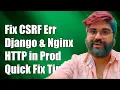 Fixing CSRF Verification Error in Django with Nginx on HTTP in Production