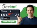 A Beginner s Guide to Inserting Images in Overleaf 2026 Step By Step Tutorial