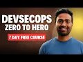DevSecOps Zero to Hero in 7 Days Free Course