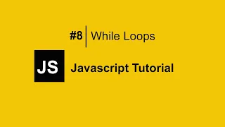 The BEST Way to Learn JavaScript Is Through While Loops JavaScript Tutorial For Beginners