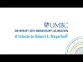 UMBC Meyerhoff Scholars Program 30th Anniversary Highlights
