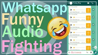whatsapp funny audio fighting