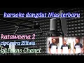 Karaoke nias katawaena 2 || cipt.wira Ziliwu || Tugela trio