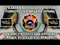 Download Lagu Dj Karera No Tochi O Jyojyoni DJ REMIX LUKA NEGARA JEPANG VIRAL TIKTOK Remix By L 32 Disco Reborn