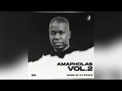 Download MP3 Dj Stoks I Amapholas Mix Vol2