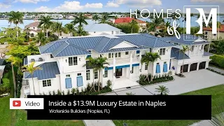 Inside a 13 9M Naples Luxury Estate with Two Pools Stunning Design Homes of BUILD