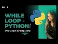 While Loops with Python DAY-6