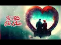 Tu Mile Dil Khile - LoFi Flip | Kumar Sanu | Sd Style & Kedrock