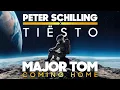 Download Lagu Peter Schilling x Tiësto - Major Tom (Coming Home) (Tiësto Remix)