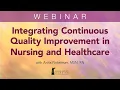 Integrating Continuous Quality Improvement in Nursing and Healthcare