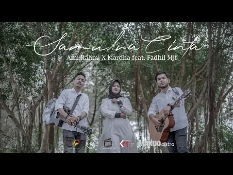 Download MP3 Fadhil Mjf feat. Ami Rahmi X Mardha - Samudra Cinta (Cover)