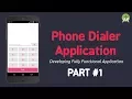 Developing Phone Dialer App Creating the Layout - Part 1 Android Studio