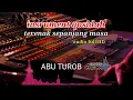 Download Lagu abu turob qosidah ful album_cocok buat cek sound