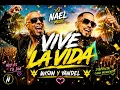 WISIN & YANDEL | VIVE LA VIDA [PROD NAEL MUSIC]