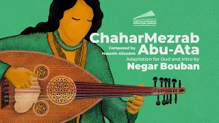 Download ChaharMezrab Abu-Ata | Composed by: Hossein Alizadeh | Adaptation for Oud and Intro: Negar Bouban MP3