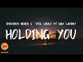 Download Lagu Unknown Brain \u0026 Spce CadeX - Holding You [Lyrics] (feat. Max Landry)