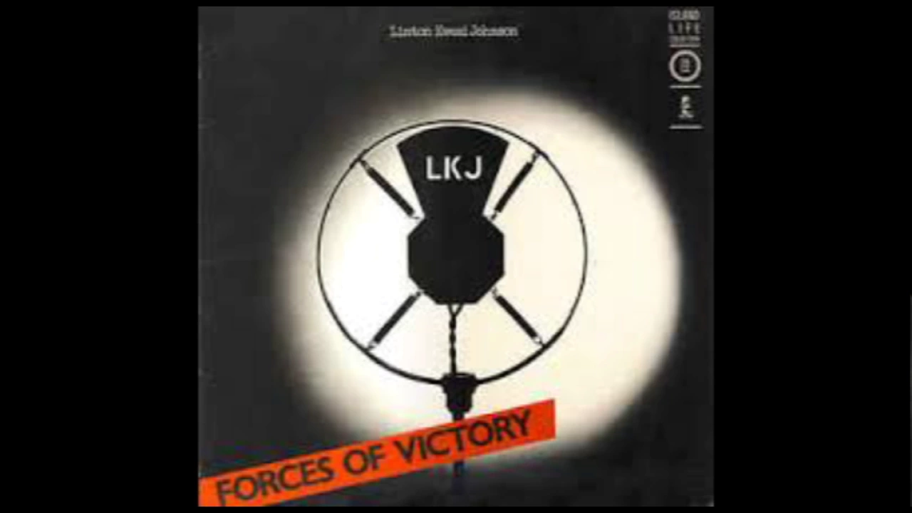 Linton Kwesi Johnson - Forces of victory (full album)