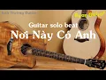 Download Lagu Karaoke Nơi Này Có Anh - Sơn Tùng M-TP Guitar Solo Beat Acoustic | Anh Trường Guitar