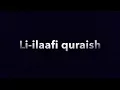 Download Lagu Surah Al Quraysh (106) x10