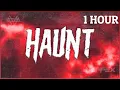 Download Lagu NEFFEX -  Haunt 💀 [ 1Hour Version ]