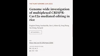 Genome Wide Investigation Of Multiplexed CRISPR Cas12a Mediated Editing In Rice RTCL TV 