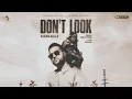 Don't Look (Jubebook) Karan Aujla Jay Track , G Funk