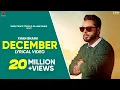 Khan Bhaini | December Lyrical Video | New Punjabi Songs | Latest Punjabi Song 2020 | Coin Digital