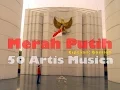 Download Lagu Merah Putih - 50 Artis Musica (Lirik)