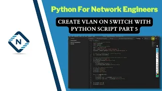 Python for Network Engineer Create Vlan on Switch with Python Script Part 5 23