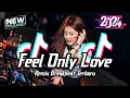 Lagu DJ Feel Only Love V1 Breakbeat Version Tiktok Fyp Viral Remix 2024