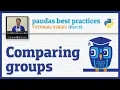 pandas best practices Comparing groups