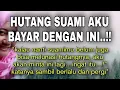 Lagu Aku melakukannya demi lunasi hutang suami || cerita romantis