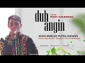 Download Lagu DUH ANGIN - RONI MAHENDRA