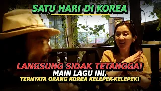 Satu hari di Korea, langsung sidak tetangga, main lagu Canon rock