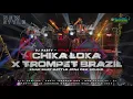 Download Lagu DJ CHIKA LOKA X TROMPET BRAZIL STYLE - JARANAN DOR PARTY FULL BASS 🔥 VIRAL TIKTOK | ALFI REMIXER