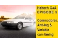 Anti-Lag Switches Variable Cam Timing ECU for a VN Commodore - Haltech Q A Episode 5