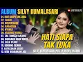 Download Lagu Album Silvy Kumalasari Feat Sadewok || HATI SIAPA TAK LUKA - SABAR - Campursari Full Album Terbaru