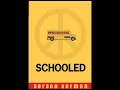 Schooled Ch30