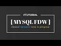 Replication mysql to postgresql mysql fdw