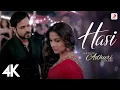 Download Lagu Hasi | Hamari Adhuri Kahani | Emraan Hashmi, Vidya Balan | Ami Mishra | Mohit Suri | 4K