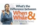 The difference between when and while - Spoken English Lesson