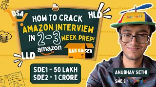 Amazon Interview Prep Strategy SDE1 SDE2 DSA LLD HLD Leadership Principles