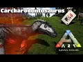 ARK Carcharodontosaurus Gameplay - Mod vs Comparison