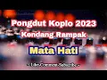 Mata Hati Dangdut Koplo Kendang Rampak | Pongdut Terbaru