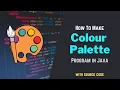 How To Make COLOUR PALETTE GENERATOR In JAVA Mini Project With Source Code